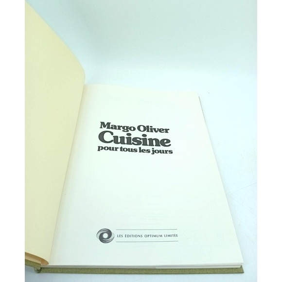 Margo Olivier Cuisine pour tous les jours/ Perpectives Cookbook Français French - Picture 7 of 10